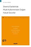 Sinema Eserlerinde Müzik Kullanımından Doğan Hukuki Sorunlar