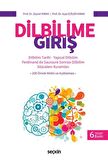 Dilbilime Giriş Dilbilim Tarihi – Yapısal Dilbilim – Ferdinand de Saussure Sonrası Dilbilim – Sözcelem Kuramları