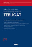 Hukuk, Ceza, Vergi ve İdari Yargılama Usulünde - Tebligat