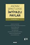 Anonim Şirketlerde İmtiyazlı Paylar