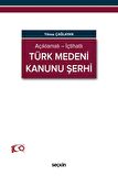 Türk Medeni Kanunu Şerhi