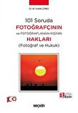 101 Soruda Fotoğrafçının ve Fotoğraflanan Kişinin Hakları