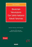 Blockchain Teknolojisinin Eser Sahibi Haklarına Hukuki Yansıması