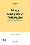 Mirasta Denkleştirme ve Tenkis Davaları