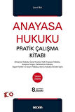 Anayasa Hukuku Pratik Çalışma Kitabı