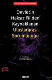 Devletin Haksız Fiilden Kaynaklanan Uluslararası Sorumluluğu