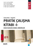 Pratik Çalışma Kitabı – I – Ceza Hukuku Genel Hükümler