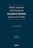 Ölümlü, Yaralamalı Trafik Kazalarında Zararların Tazmini
