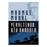 Yeraltında Bir Anadolu