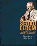 Sedad Eldem ile Söyleşiler