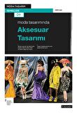Moda Tasarımında Aksesuar Tasarımı