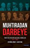 Muhtıradan Darbeye