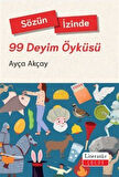 Sözün İzinde - 99 Deyim Öyküsü / Ayça Akçay