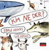 Kim Ne Der? / Ebru Akkaş