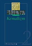 Modern Türkiye’de Siyasi Düşünce Cilt 2 : Kemalizm