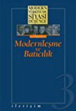 Modern Türkiye’de Siyasi Düşünce Modernleşme ve Batıcılık 3. Cilt