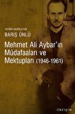 Mehmet Ali Aybar'ın Müdafaaları ve Mektupları (1946-1961)