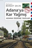 Adana’ya Kar Yağmış