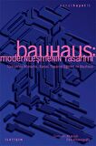 Bauhaus: Modernleşmenin Tasarımı