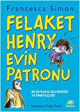 Felaket Henry Evin Patronu