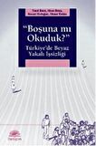 Boşuna mı Okuduk?