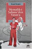 Memalik-i Şahane’den Vatan’a