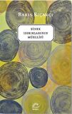 Sinek Isırıklarının Müellifi