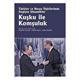 Kuşku ile Komşuluk