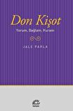 Don Kişot Yorum, Bağlam, Kuram