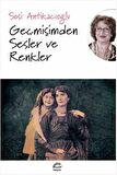 Geçmişimden Sesler Ve Renkler
