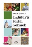 Endülüs'ü Farklı Gezmek