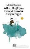 Atları Bağlayın Geceyi Burada Geçireceğiz