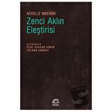 Zenci Aklın Eleştirisi
