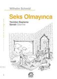 Seks Olmayınca