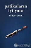 Patikaların İyi Yanı