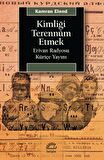 Kimliği Terennüm Etmek