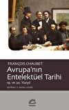 Avrupa’nın Entelektüel Tarihi 19. ve 20. Yüzyıl