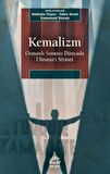 Kemalizm - Osmanlı Sonrası Dünyada Ulusaşırı Siyaset