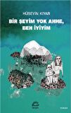 Bir Şeyim Yok Anne, Ben İyiyim