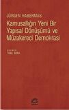 Kamusallığın Yeni Bir Yapısal Dönüşümü ve Müzakereci Demokrasi