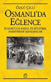 Osmanlı’da Eğlence