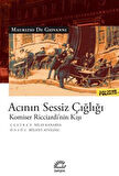Acının Sessiz Çığlığı & Komiser Ricciardi'nin Kışı / Maurizio De Giovanni