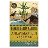 Anlatmak İçin Yaşamak