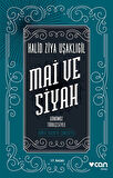 Mai ve Siyah - Günümüz Türkçesiyle
