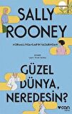 Güzel Dünya Neredesin?