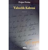 Yalnızlık Kahvesi