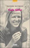 Toplu Şiirler - Ingeborg Bachmann
