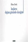 Kuşların Doğum Gününde Olacağım