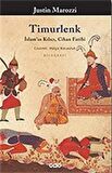 Timurlenk İslam’ın Kılıcı, Cihan Fatihi