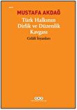 Türk Halkının Dirlik Ve Düzenlik Kavgası